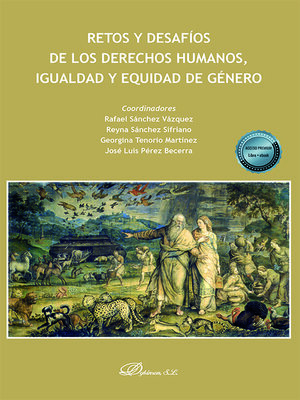 cover image of Retos y desafíos de los derechos humanos, igualdad y equidad de género.